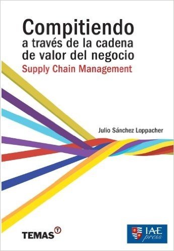 Compitiendo a través de la cadena de valor del negocio: Supply Chain 
Management: 1 baixar