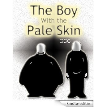 The Boy With the Pale Skin (English Edition) [Kindle-editie]