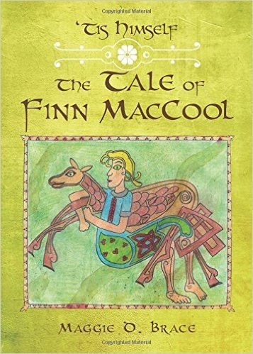 Tis Himself: The Tale of Finn Maccool