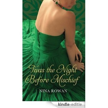 'Twas the Night Before Mischief (A Daring Hearts Novel Book 3) (English Edition) [Kindle-editie]