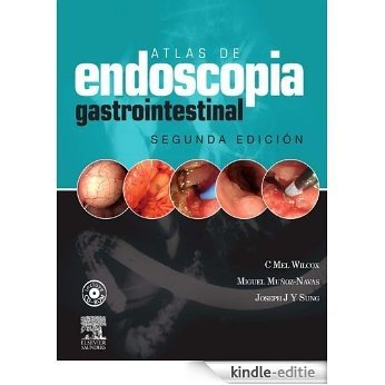 Atlas de endoscopia gastrointestinal clínica + CD-ROM [Kindle-editie]
