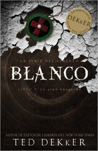 Blanco (La Serie del Circulo nº 3) (Spanish Edition)