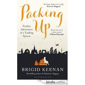 Packing UP: Further Adventures of a Trailing Spouse [Kindle-editie] beoordelingen