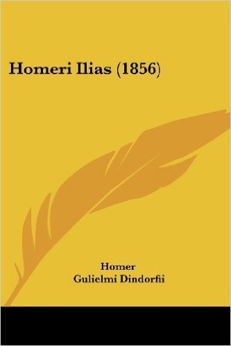Homeri Ilias (1856)