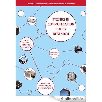 Trend in Communication Policy Research (Intellect Books - European Communication Research and Education Association) [Kindle-editie]