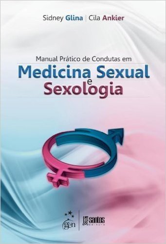 Manual Pratico De Condutas Em Medicina Sexual E Sexologia