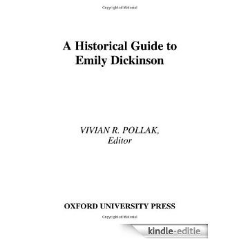 A Historical Guide to Emily Dickinson (Historical Guides to American Authors) [Kindle-editie] beoordelingen