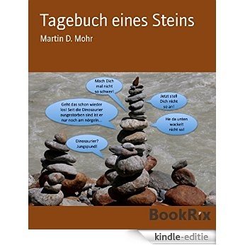 Tagebuch eines Steins (German Edition) [Kindle-editie]