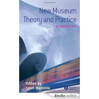 New Museum Theory and Practice: An Introduction [Kindle-editie]