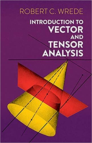 INTRO TO VECTOR & TENSOR ANALY (Dover Books on Mathematics)
