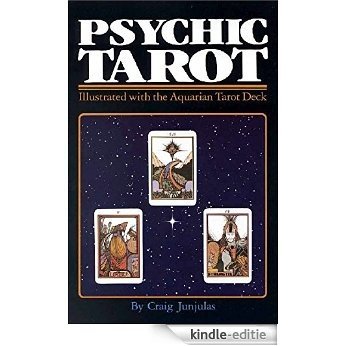 Psychic Tarot: Illustrated with the Aquarian Tarot Deck (English Edition) [Kindle-editie]