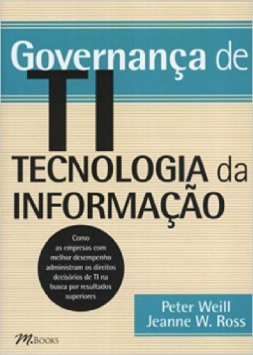 Governança de TI. Tecnologia da Informação