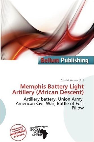 Memphis Battery Light Artillery (African Descent)