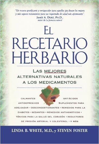 El El Recetario Herbario: Las Mejores Alternativas Naturales a Los Medicamentos