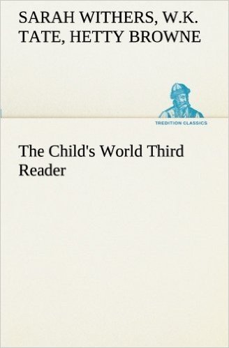 The Child's World Third Reader