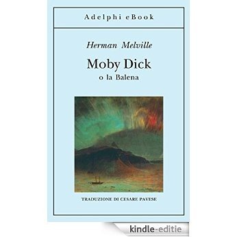 Moby Dick (Gli Adelphi) [Kindle-editie]