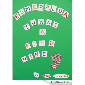 Esmeralda Turns a Fine Nine (The Rainbow Book 10) (English Edition) [Kindle-editie]