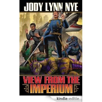 View from the Imperium (View From the Imperium Series Book 1) (English Edition) [Kindle-editie]