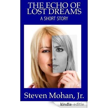 The Echo of Lost Dreams (English Edition) [Kindle-editie]