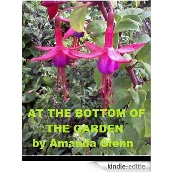 AT THE BOTTOM OF THE GARDEN (Teddy Books Book 4) (English Edition) [Kindle-editie]