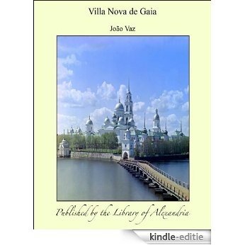Villa Nova de Gaia [Kindle-editie]