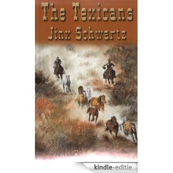 The Texicans (English Edition) [Kindle-editie]