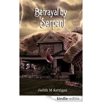 Betrayal by Serpent (English Edition) [Kindle-editie]