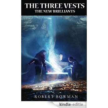 The Three Vests: The New Brilliants (English Edition) [Kindle-editie]
