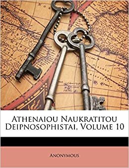 indir Athenaiou Naukratitou Deipnosophistai, Volume 10