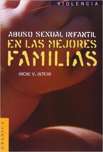 Abuso Sexual Infantil en las Mejores Familias