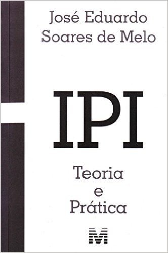 IPI. Teoria E Prática