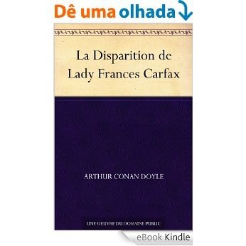 La Disparition de Lady Frances Carfax (French Edition) [eBook Kindle]