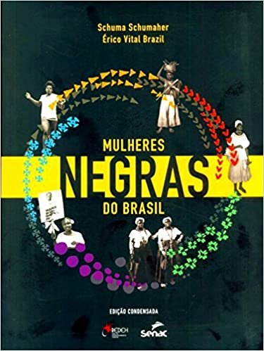 Mulheres Negras No Brasil