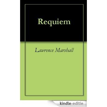 Requiem (English Edition) [Kindle-editie] beoordelingen
