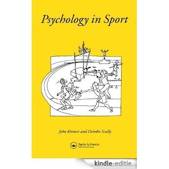Psychology In Sport (Contemporary Psychology (Hardcover)) [Kindle-editie]