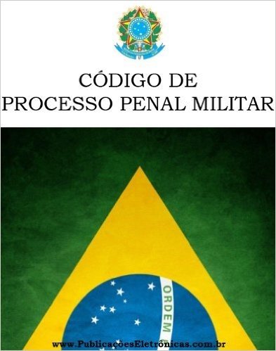 Código de Processo Penal Militar Brasileiro baixar