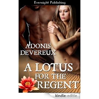 A Lotus for the Regent (The Lotus Trilogy Book 2) (English Edition) [Kindle-editie]