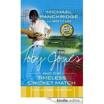 Toby Jones And The Timeless Cricket Match [Kindle-editie]