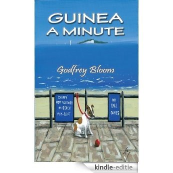 Guinea A Minute [Kindle-editie]