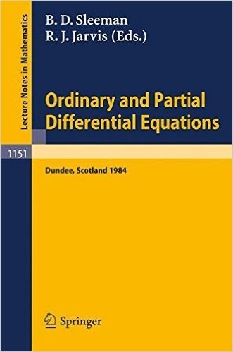 Ordinary and Partial Differential Equations: Proceedings of the Eighth Conference Held at Dundee, Scotland, June 25-29, 1984 baixar