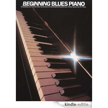 Beginning Blues Piano [Kindle-editie] beoordelingen