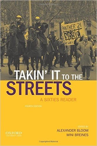 "Takin' It to the Streets": A Sixties Reader