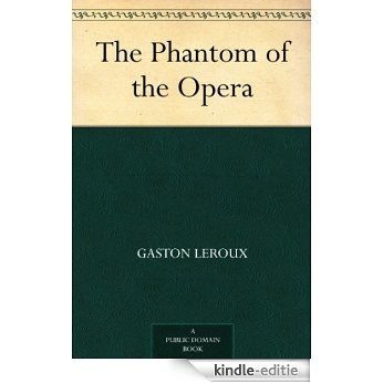 The Phantom of the Opera (English Edition) [Kindle-editie] beoordelingen