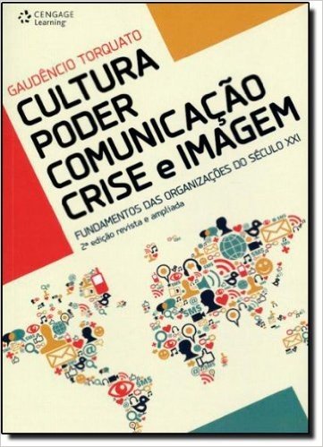 Cultura, Poder, Comunicação, Crise e Imagem