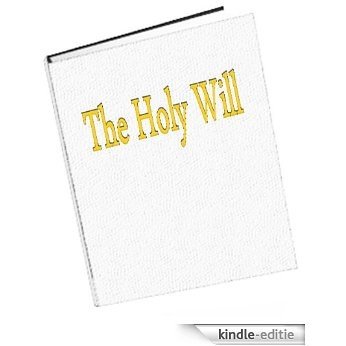 Holy Will (The holy will Book 1) (English Edition) [Kindle-editie]