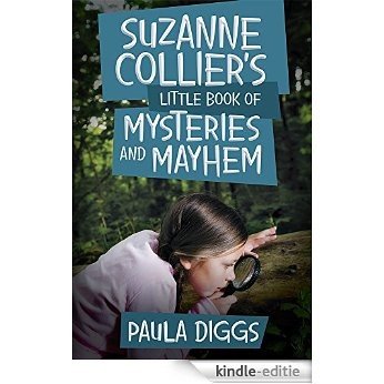 Suzanne Collier's Little Book of Mysteries and Mayhem (English Edition) [Kindle-editie]