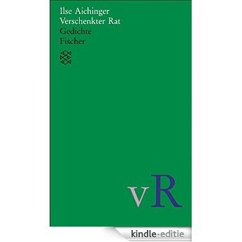 Verschenkter Rat: Gedichte (Ilse Aichinger, Werke in acht Bänden (Taschenbuchausgabe)) (German Edition) [Kindle-editie] beoordelingen