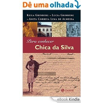 Para Conhecer Chica da Silva [eBook Kindle]