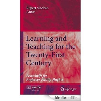 Learning and Teaching for the Twenty-First Century [Kindle-editie]