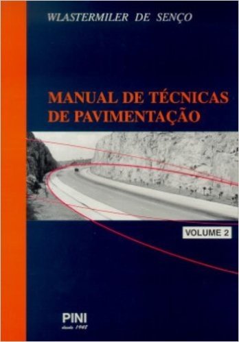 Manual de Técnicas de Pavimentação - Volume 2 baixar